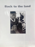 Back to the Land (photographs by Paul Weinberg)