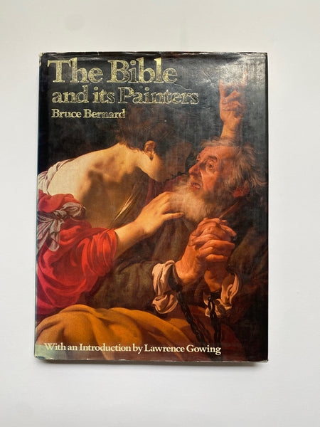 The Bible and Its Painters - Bruce Bernard