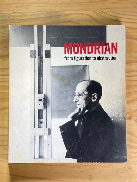 Mondrian: From Figuration To Abstraction