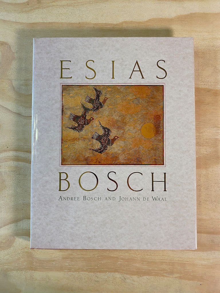 Esias Bosch by Andree Bosch and Johann De Waal – Gallery Bon Bon