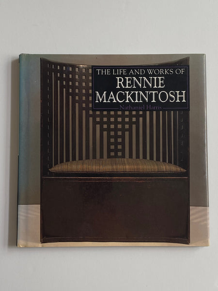 The Life and Works of Rennie Mackintosh
