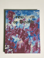 Gideon Mendel - Freedom or Death (Inscribed)