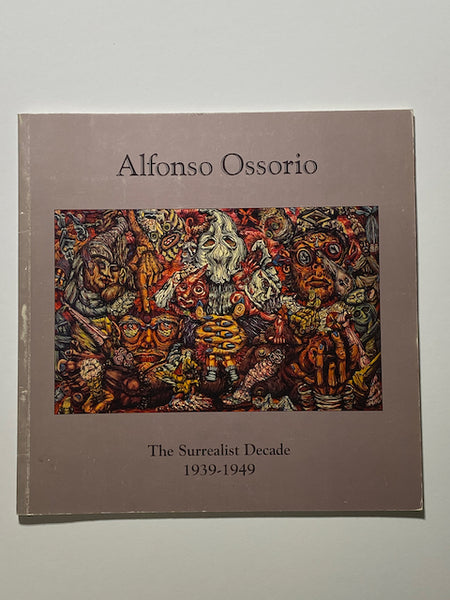 Alfonso Ossorio: The Surrealist Decade 1939-1949