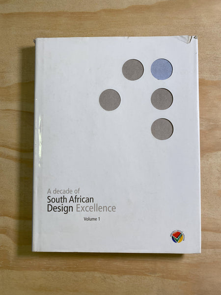 A Decade of South African Design Volume 1