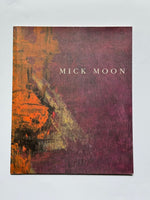 Mick Moon - New Paintings