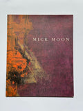 Mick Moon - New Paintings