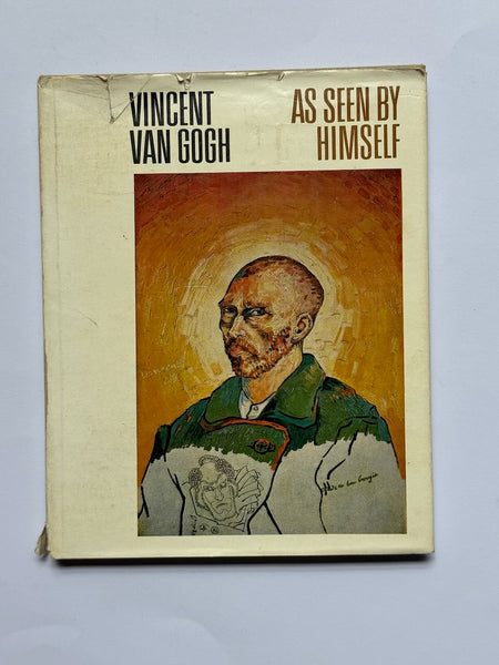 Vincent Van Gogh: As Seen By Himself