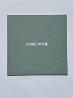 Craig Wylie - Still Life 1 - 17 June 2006