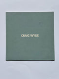 Craig Wylie - Still Life 1 - 17 June 2006