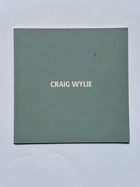 Craig Wylie - Still Life 1 - 17 June 2006