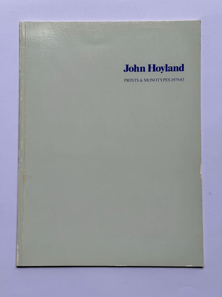 John Hoyland Prints & Monotypes 1979-83