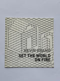 Kevin Brand: Set The World On Fire