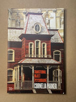 Cornelia Parker: Transitional Object (PsychoBarn)
