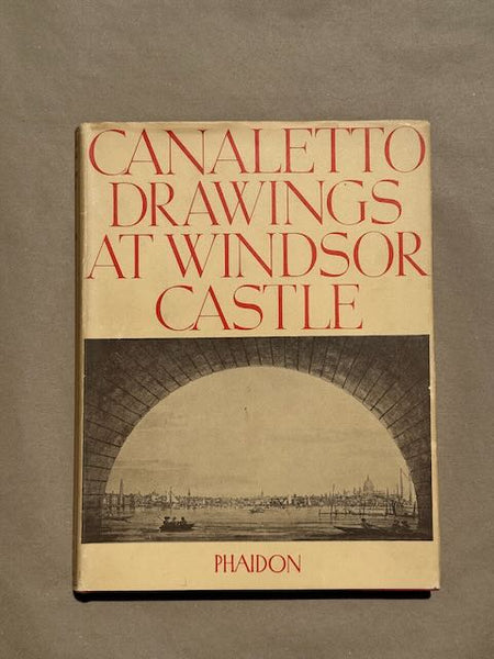 Canaleto Drawings at Windsor Castle