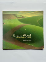 Grant Wood: the Regionalist Vision
