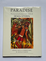 Paradise: The Journal and Letters (1917–1933) of Irma Stern