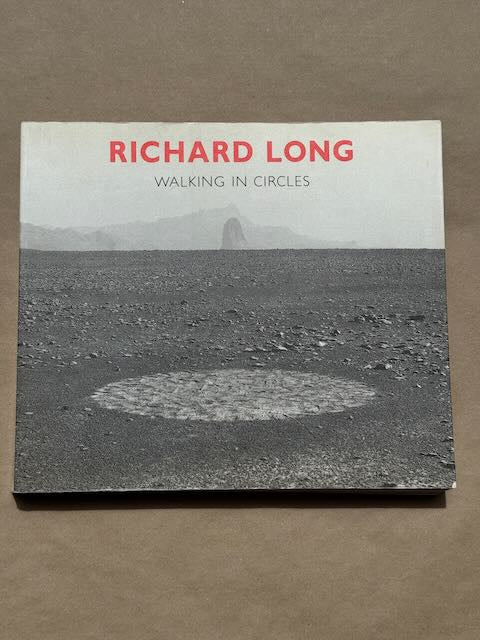 リチャード・ロング　 WALKING IN CIRCLES　（洋書） Richard Long: Walking in Circles | リチャード・ロング | nostos