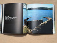 Destination Art: Land Art/ Site-Specific Art/ Sculpture Parks by Amy Dempsey
