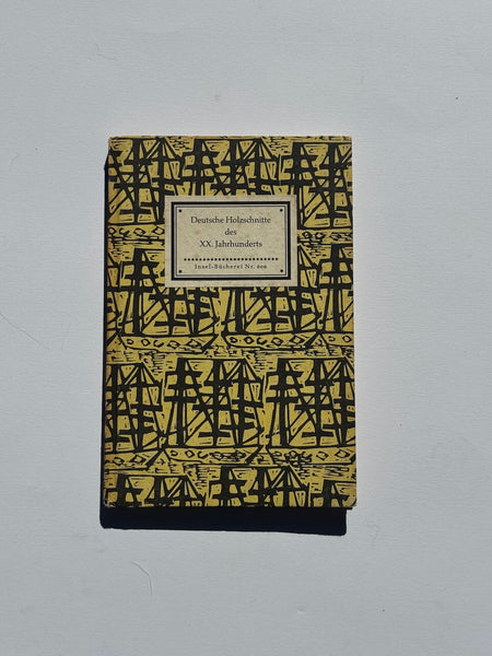 Deutsche Holzschnitte des XX. Jahrhunderts Insel-Bücherei Nr. 606