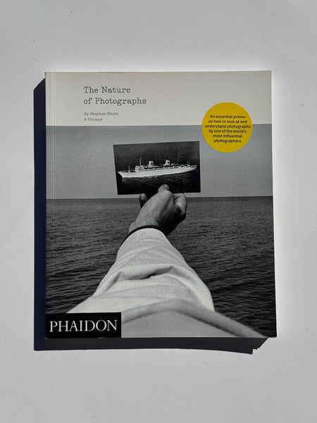 The Nature of Photographs by Stephen Shore