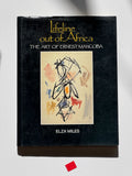 Lifeline out of Africa: The art of Ernest Mancoba by Elza Miles