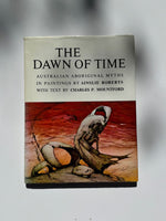 The Dawn Of Time Australian: Aboriginal Myths In Paintings