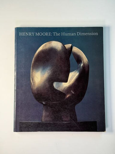 Henry Moore: The Human Dimension – Gallery Bon Bon
