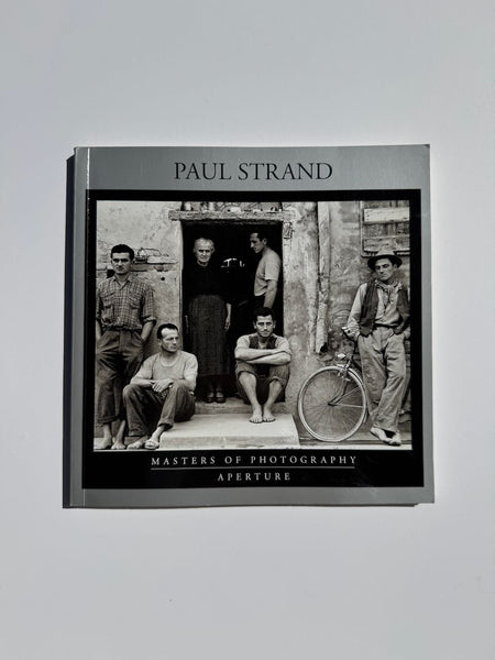 Paul Strand: Masters of Photography