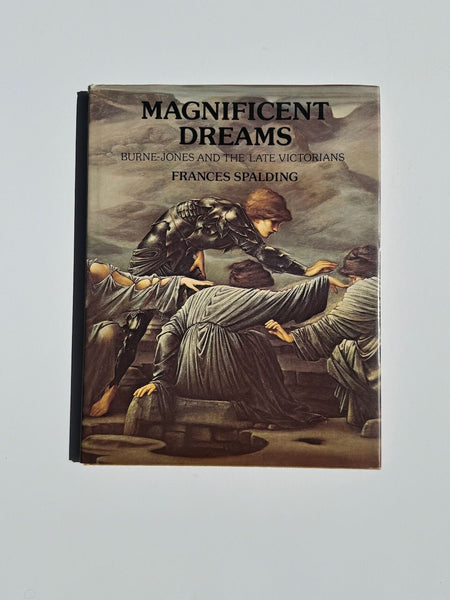 Magnificent Dreams: Burne-Jones and the Late Victorians