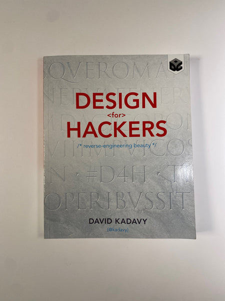 Design for Hackers: Reverse Engineering Beauty