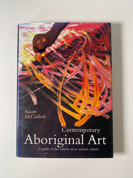 McCulloch's Contemporary Aboriginal Art: The Complete Guide