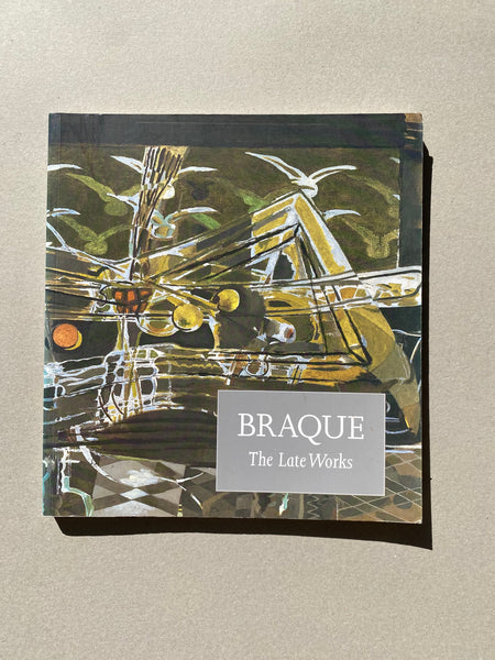 Braque: The Late Works (Menil Collection)