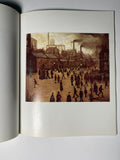 The Paintings of L. S. Lowry: Oils and Watercolours