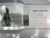 Back to the Land (photographs by Paul Weinberg)