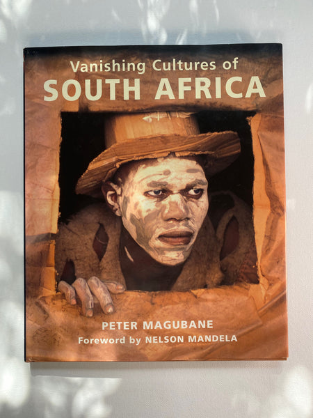 Vanishing Cultures of South Africa - Peter Magubane