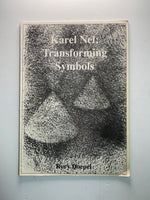 Karel Nel: Transforming Symbols
