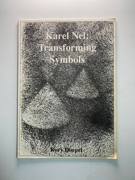 Karel Nel: Transforming Symbols