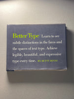 Better Type by Betty Binns