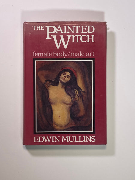 The Painted Witch: Female body/male art