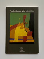 Fundacio Joan Miro - Guidebook
