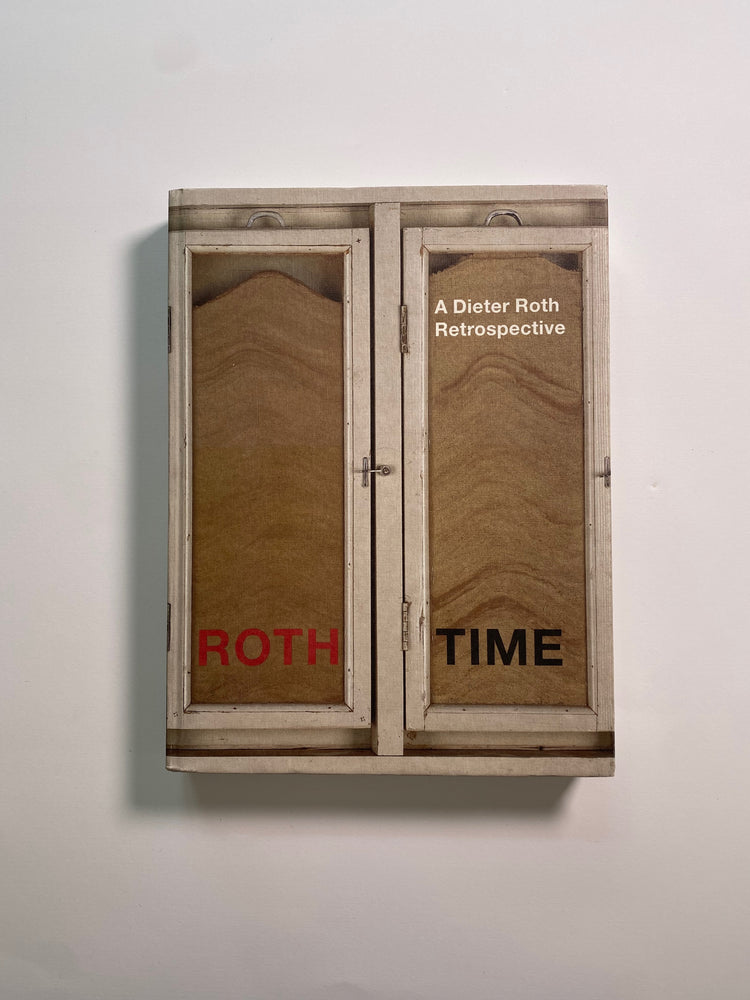 アート・デザイン・音楽 Roth Time: A Dieter Roth Retrospective Roth Time : A Dieter Roth Retrospective/Dieter Roth | 百年