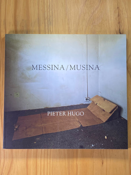 Pieter Hugo: Messina / Musina