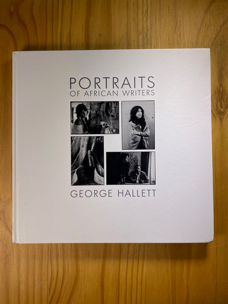 Portraits of African Writers by George Hallett