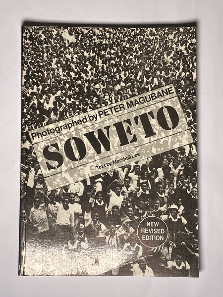 Peter Magubane: Soweto