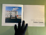 Svea Josephy: Twin Town