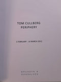 Tom Cullberg: Periphery