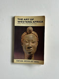 The Art of Western Africa. Tribal Masks And Sculptures