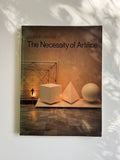 The Necessity of Artifice: Ideas in Architecture