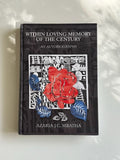Within Loving Memory Of The Century: An Autobiography - Azaria J.C Mbatha