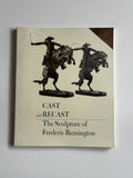 Cast and Recast: The Sculpture of Frederic Remington